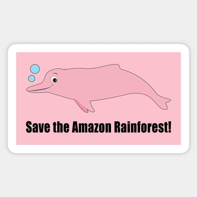 Boto Dolphin: Save the Amazon Rainforest! Sticker by PenguinCornerStore